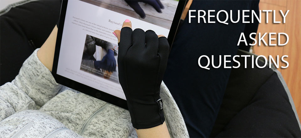Frequently Asked Questions Infrared Gloves, Body Supports and Apparel